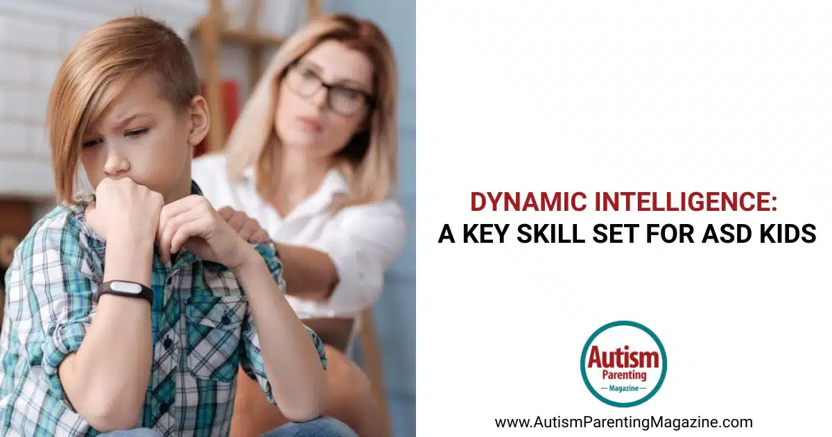 Dynamic Intelligence: a Key Skill Set for ASD Kids – MindNell